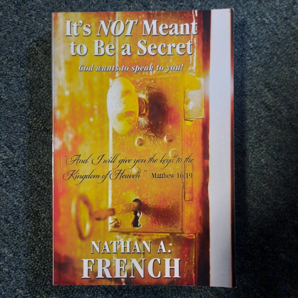 Aviva Publishing Its NOT Meant to Be a Secret God wants to speak to you!